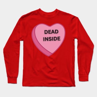 Dead Inside Valentine Long Sleeve T-Shirt